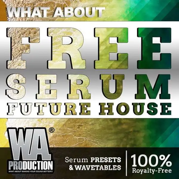W.A. Production Free Serum Future House