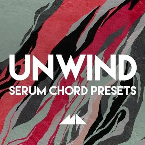 Mode Audio Unwind Serum Presets